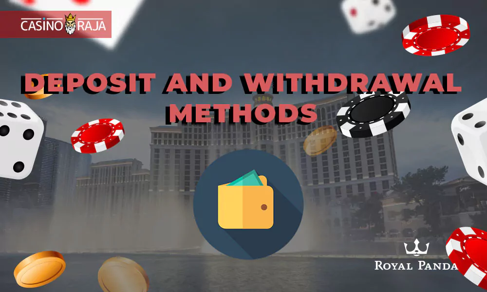 Deposit and withdrawal methods at Royal Panda