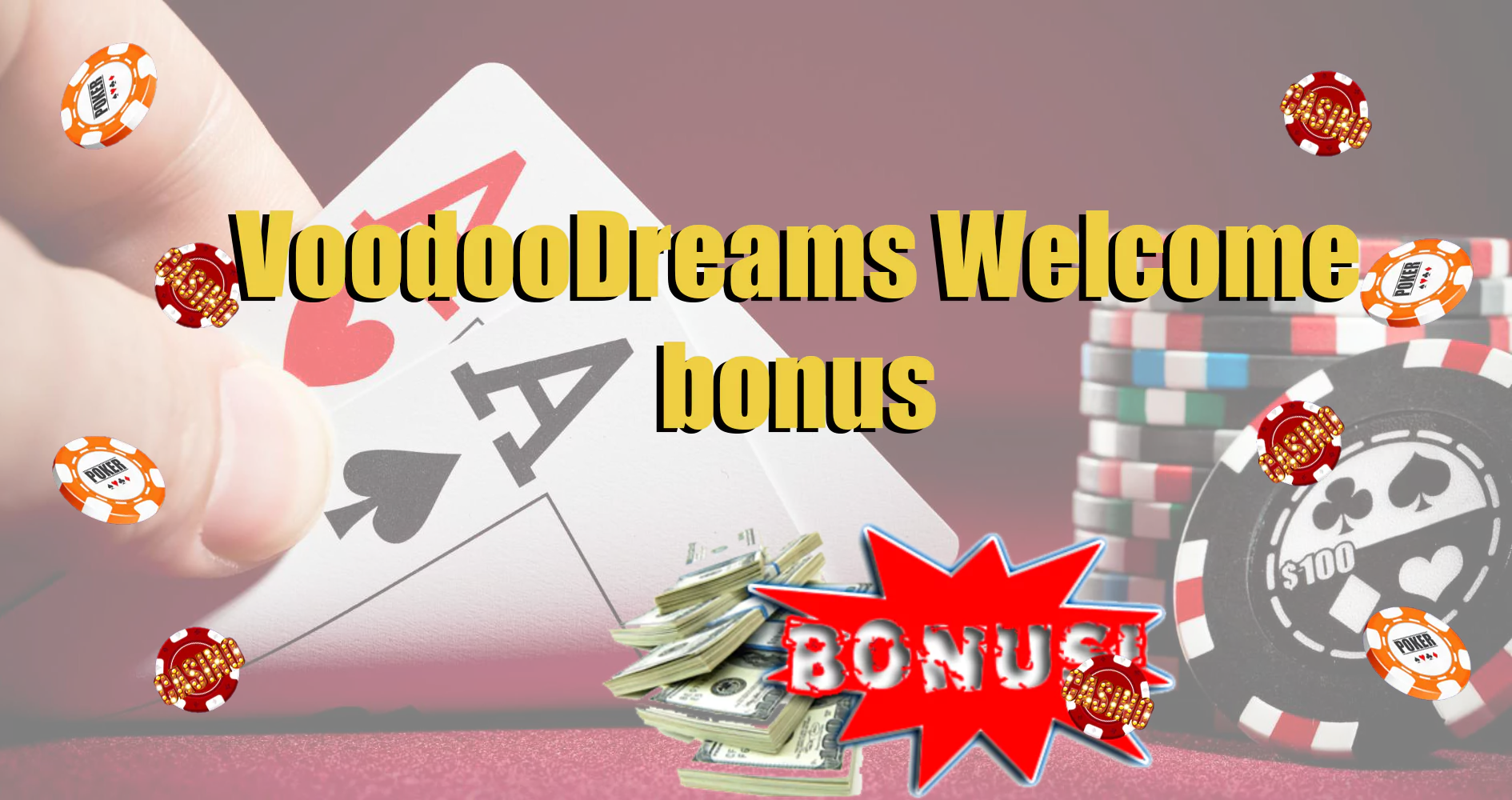 Welcome Bonus on the Voodoo Dreams.