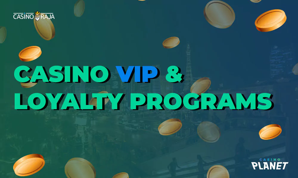 Casino VIP & Loyalty Programs