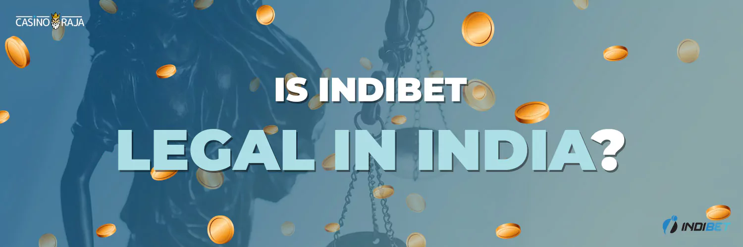 Is Indibet Casino Legit In India