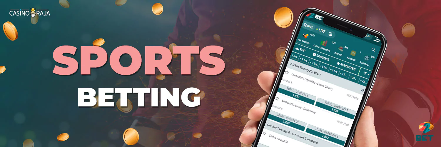 Sports Betting in the 22bet App