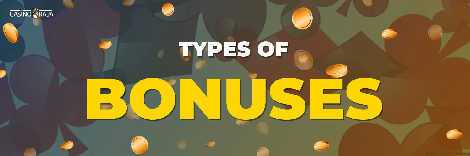 TYPES OF ONLINE CASINO SITES BONUSES