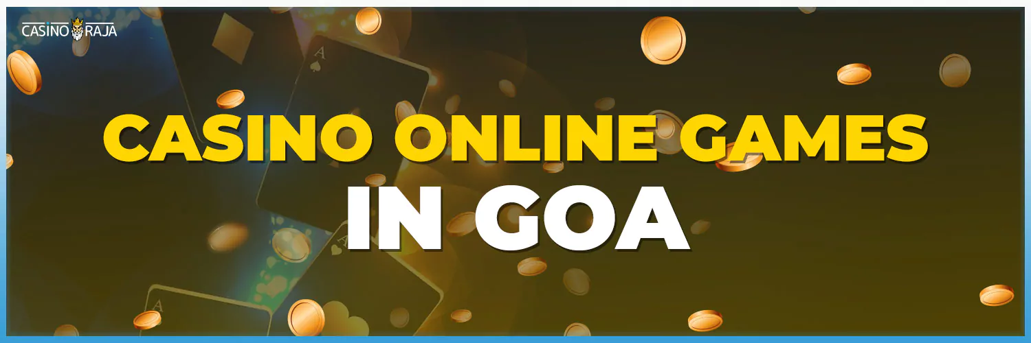 casino online games in goa