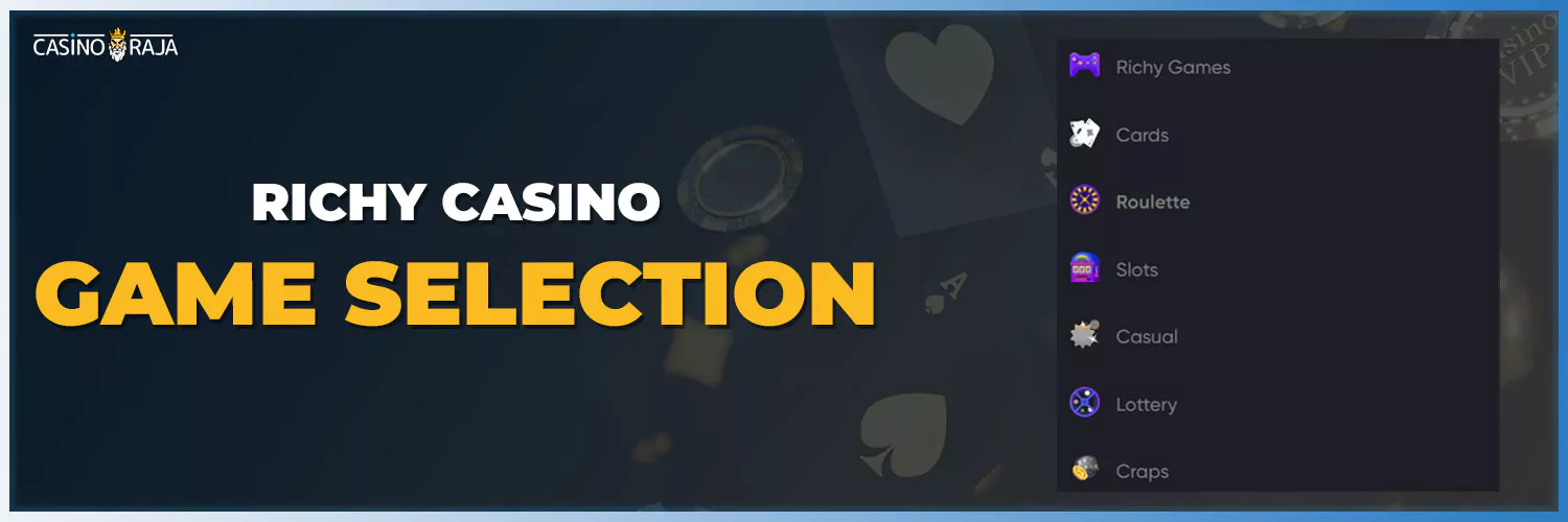 All sort of casino games available on the richy casino for Indian players.